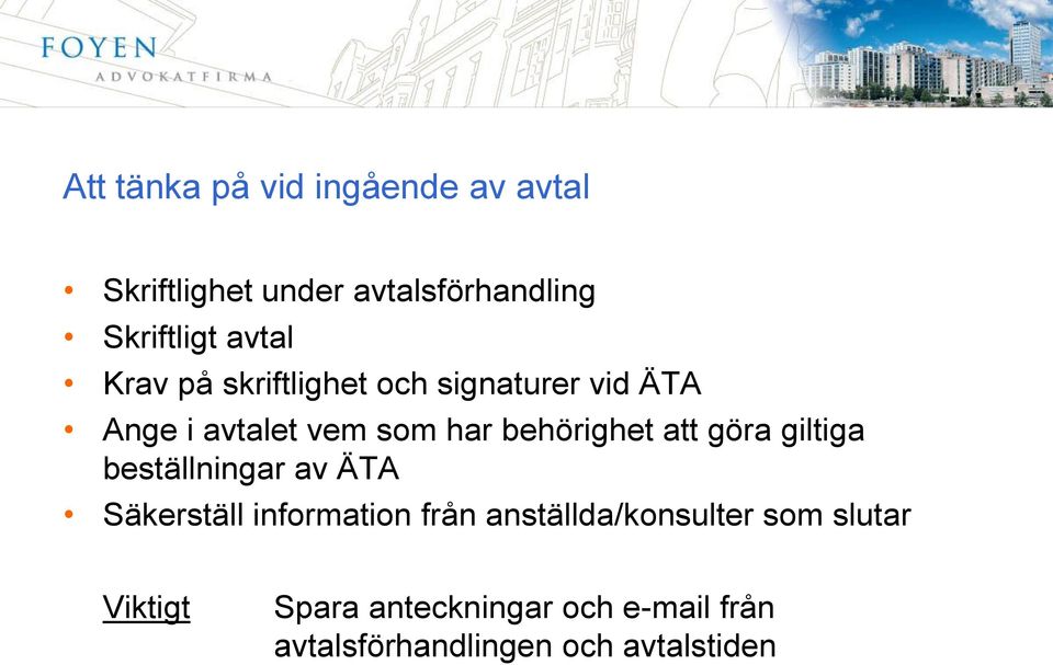 behörighet att göra giltiga beställningar av ÄTA Säkerställ information från