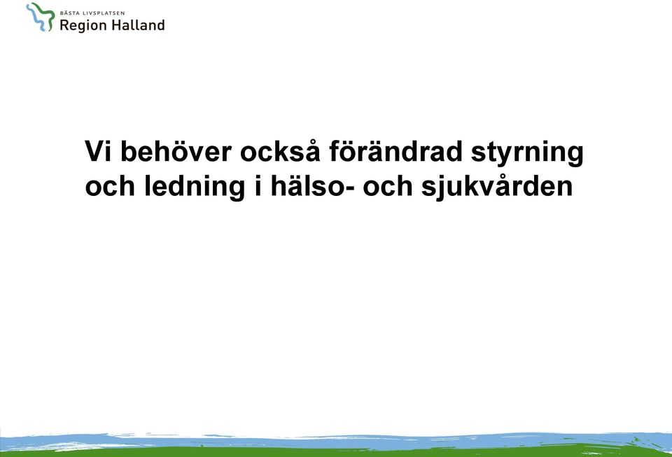 styrning och