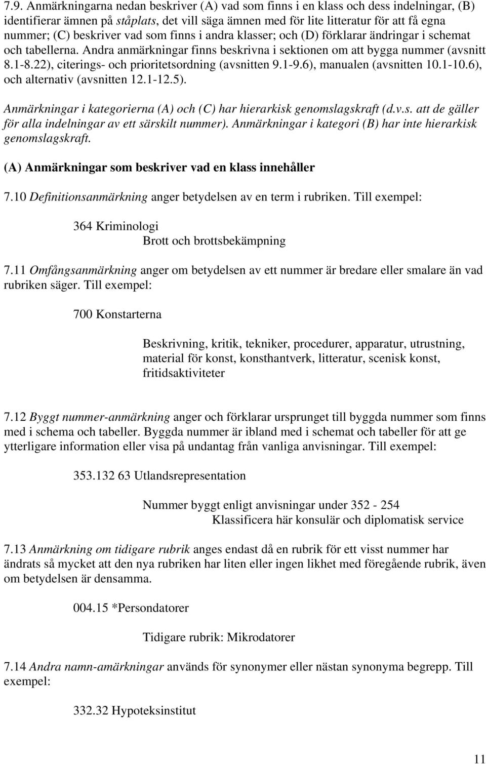 22), citerings- och prioritetsordning (avsnitten 9.1-9.6), manualen (avsnitten 10.1-10.6), och alternativ (avsnitten 12.1-12.5).