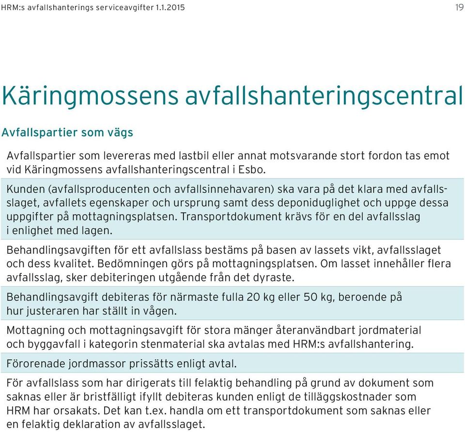 avfallshanteringscentral i Esbo.