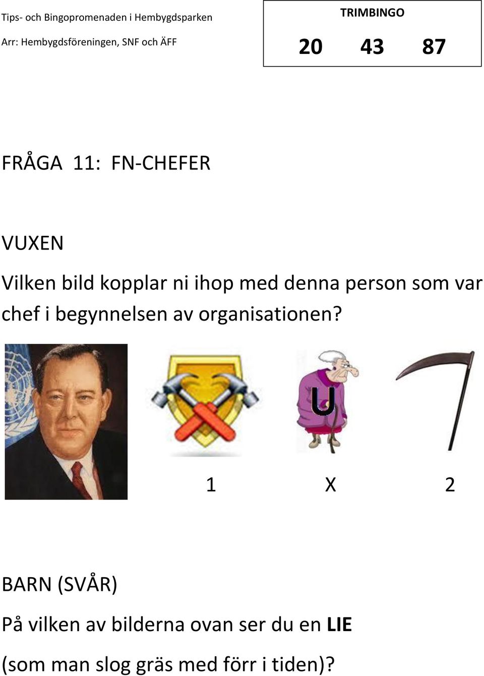 av organisationen?