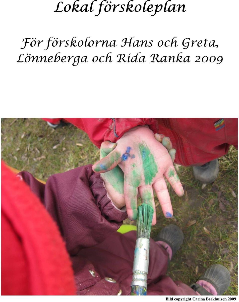 Lönneberga och Rida Ranka