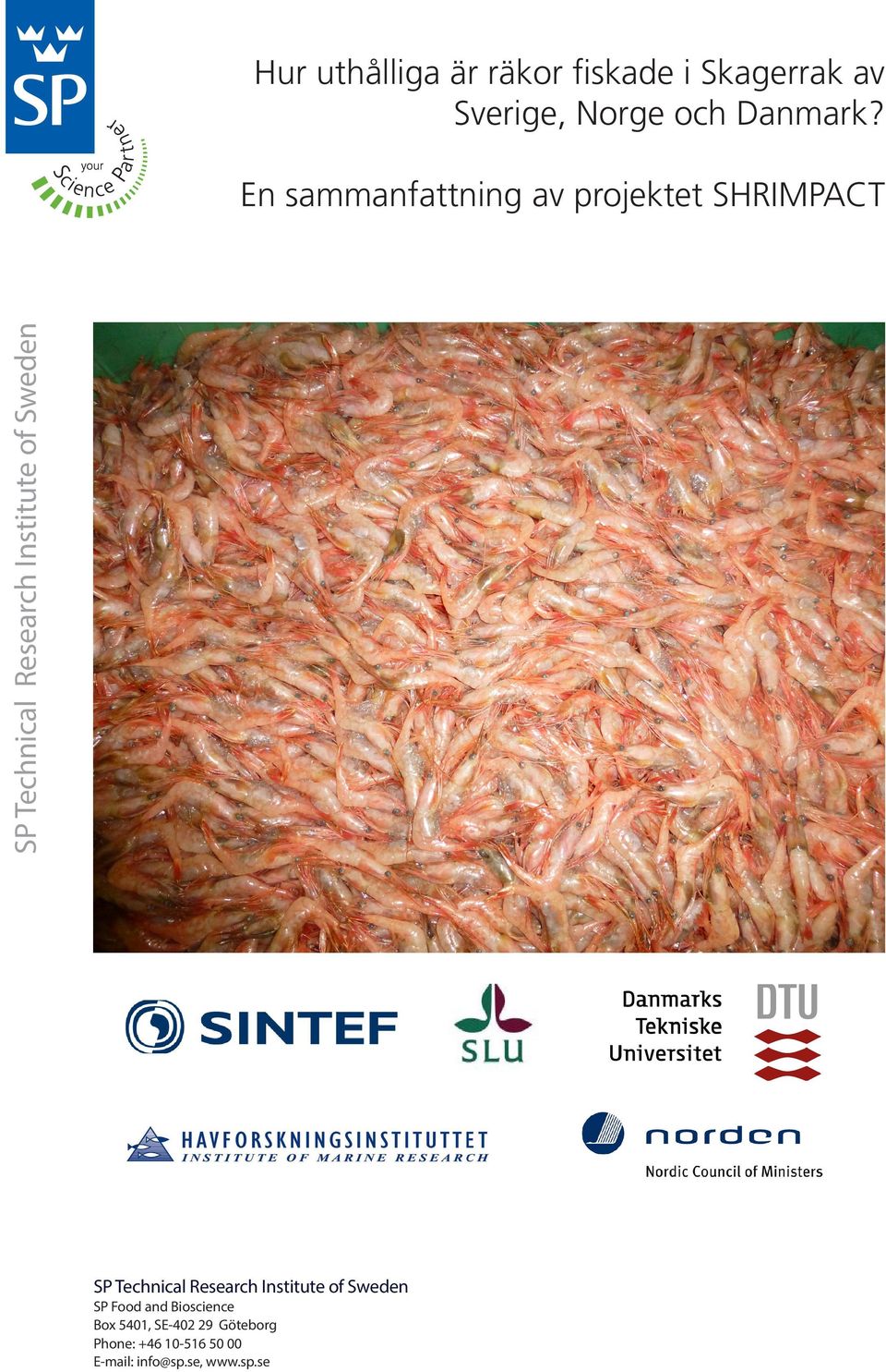 SHRIMPACT SP Technical Research Institute of Sweden SP Food and Bioscience