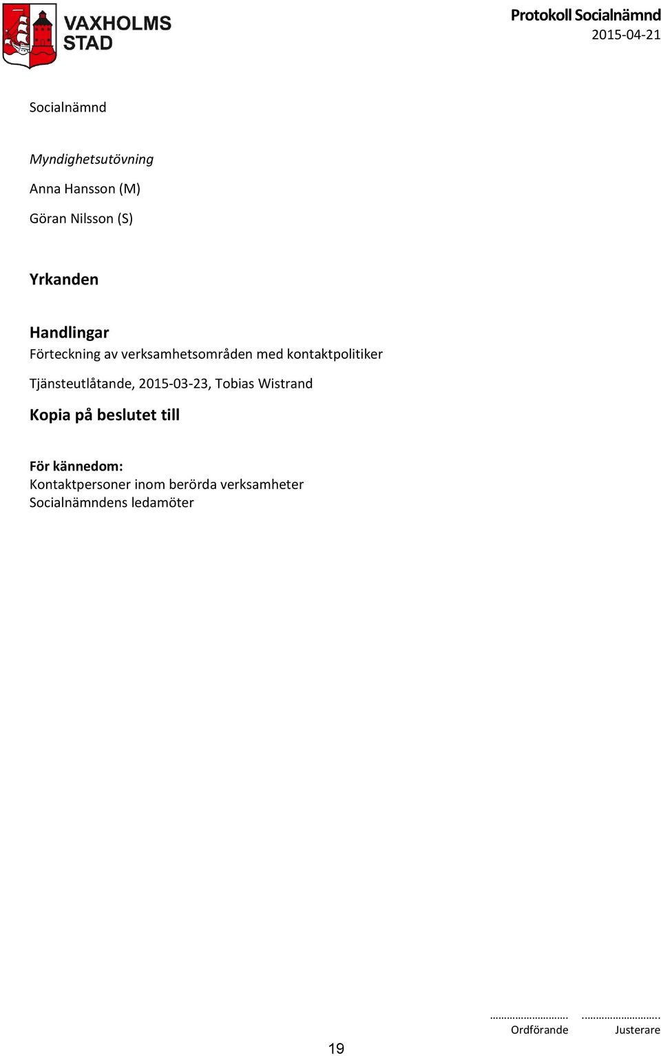kontaktpolitiker Tjänsteutlåtande, 2015-03-23, Tobias Wistrand Kopia på