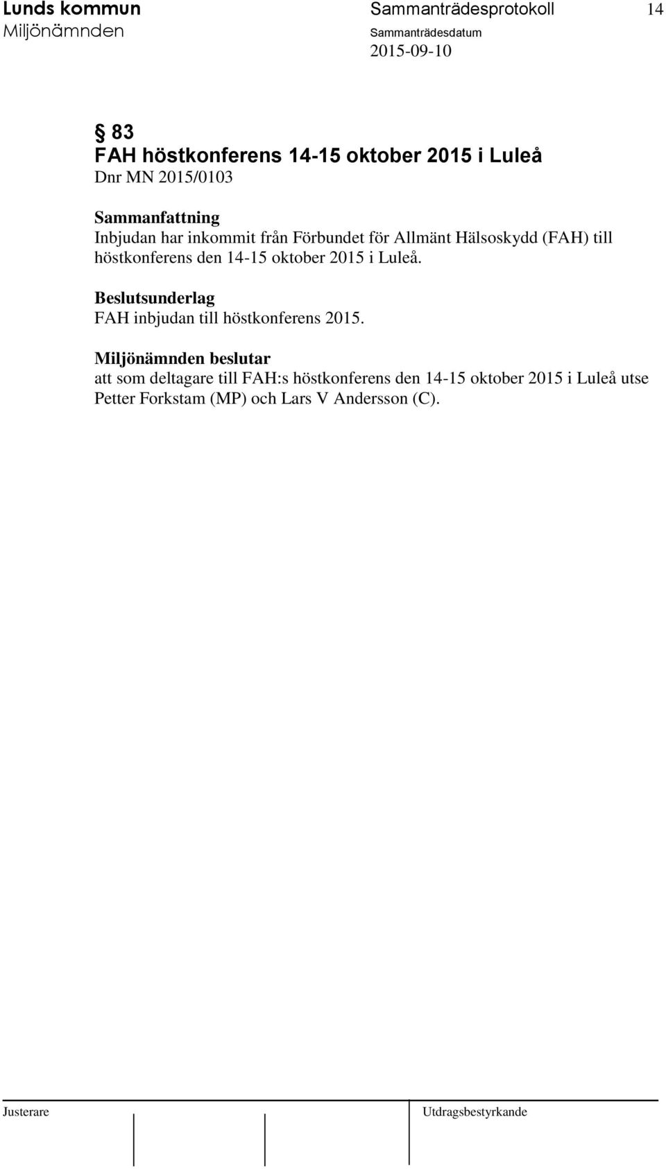 den 14-15 oktober 2015 i Luleå. FAH inbjudan till höstkonferens 2015.