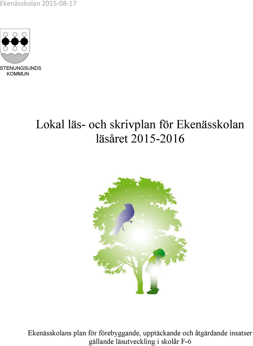 Ekenässkolans plan för förebyggande,