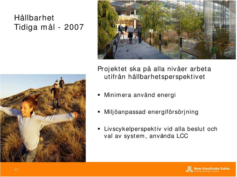 använd energi Miljöanpassad energiförsörjning