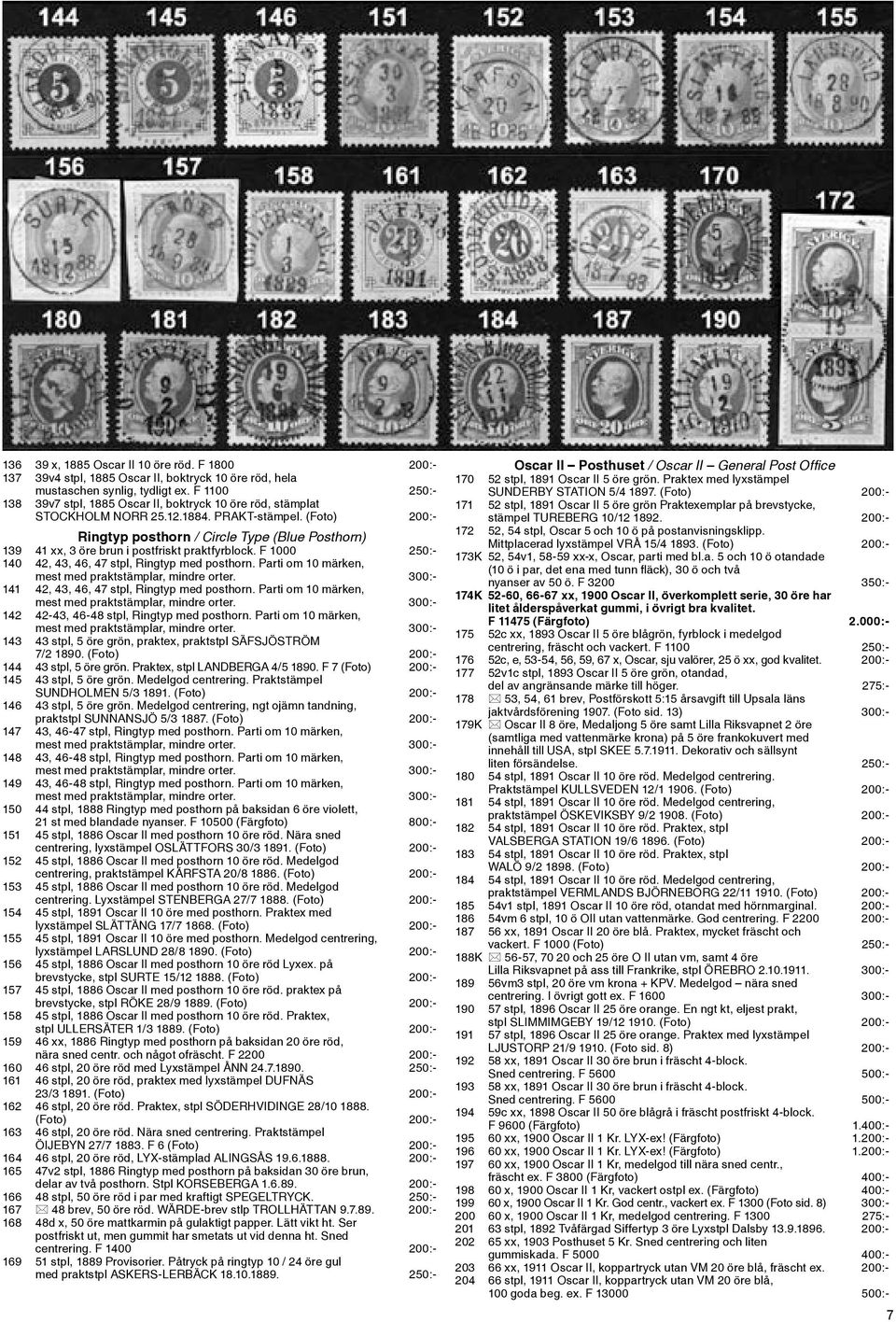 (Foto) 200:- Ringtyp posthorn / Circle Type (Blue Posthorn) 139 41 xx, 3 öre brun i postfriskt praktfyrblock. F 1000 250:- 140 42, 43, 46, 47 stpl, Ringtyp med posthorn.