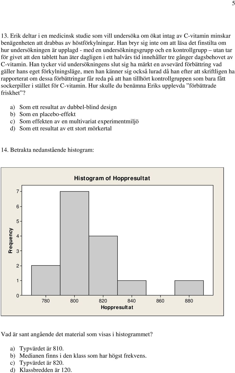 innehåller tre gånger dagsbehovet av C-vitamin.