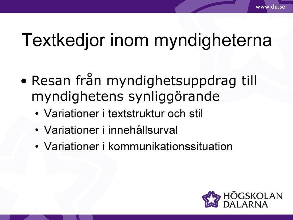 synliggörande Variationer i textstruktur och