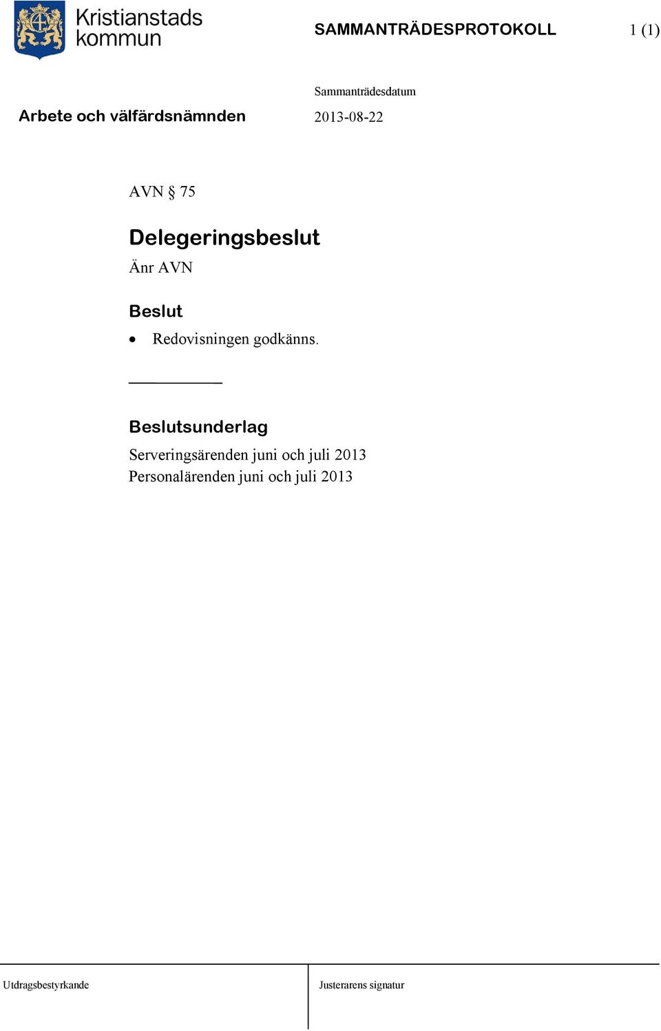 godkänns.
