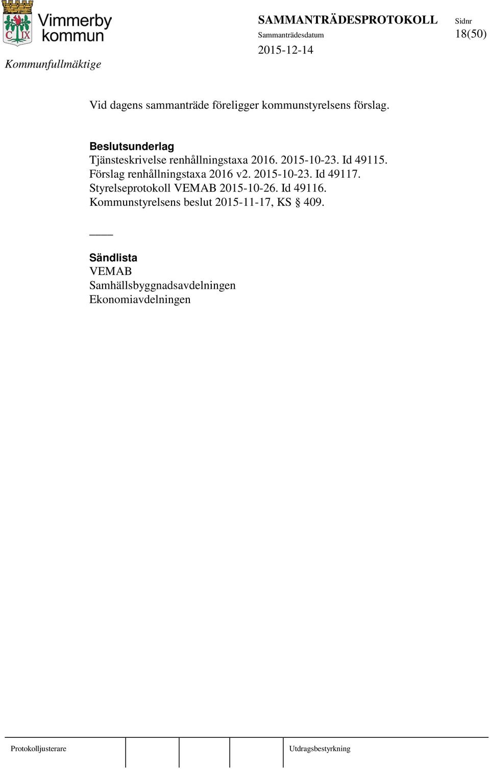 Förslag renhållningstaxa 2016 v2. 2015-10-23. Id 49117.