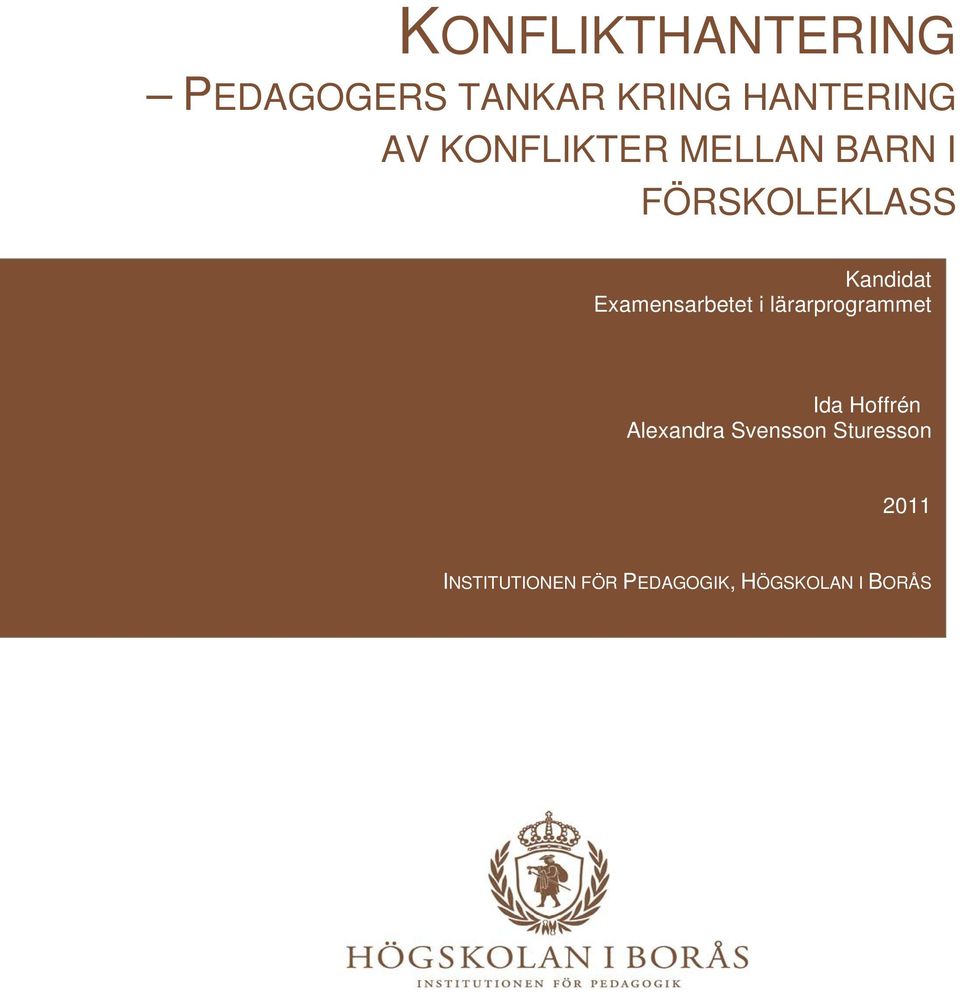 Examensarbetet i lärarprogrammet Ida Hoffrén Alexandra