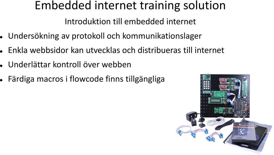 webbsidor kan utvecklas och distribueras till internet