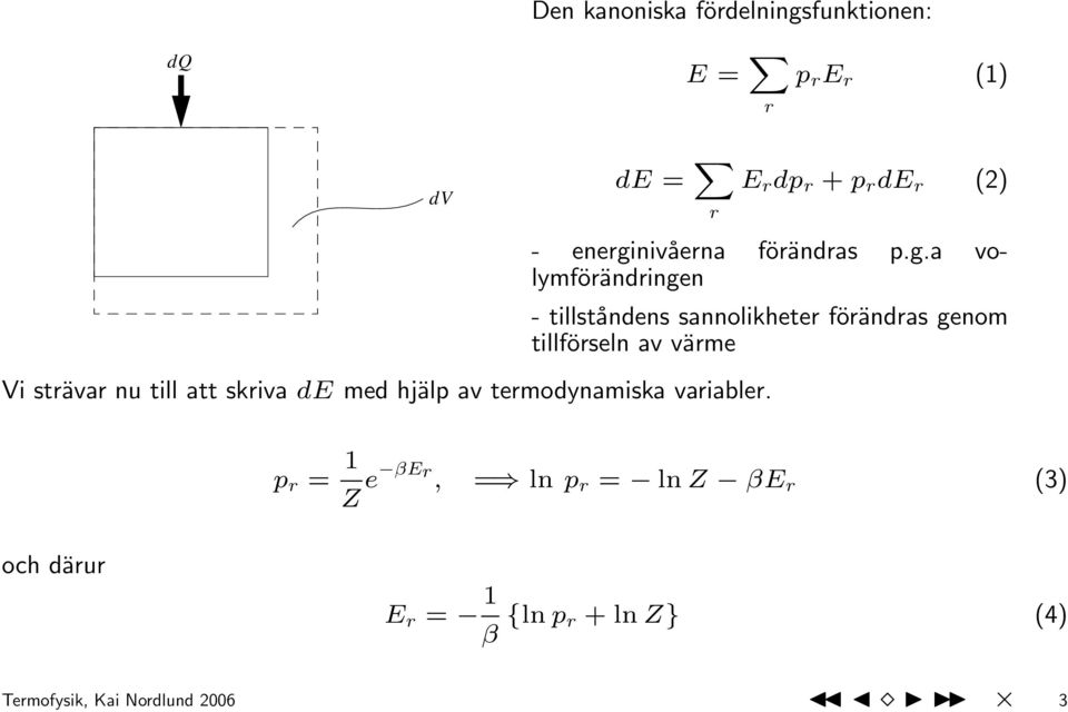 nivåerna förändras p.g.