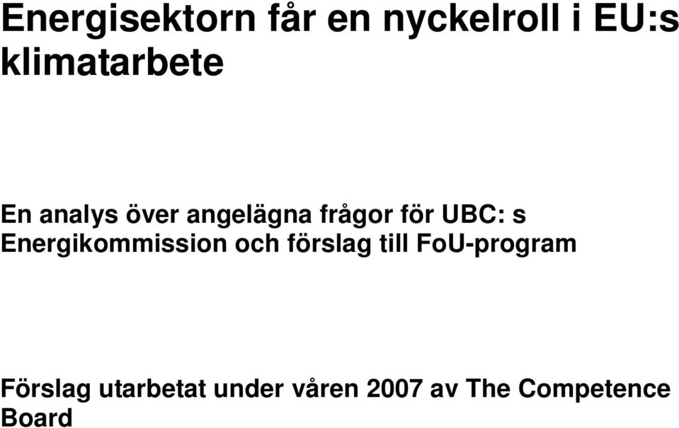 UBC: s Energikommission och förslag till