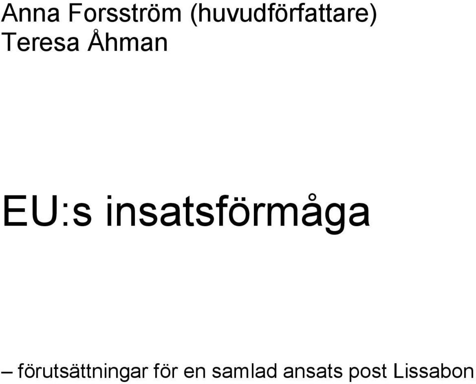 Åhman EU:s insatsförmåga