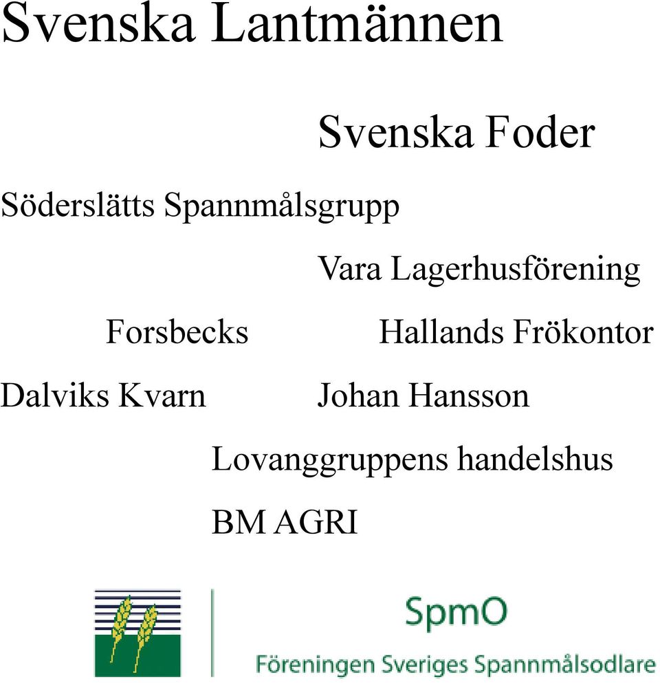 Lagerhusförening Forsbecks Hallands