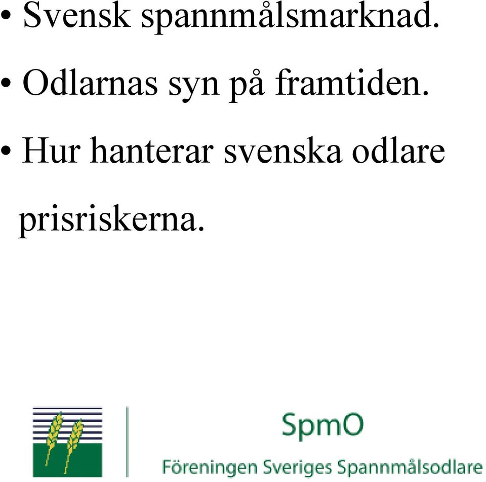 framtiden.
