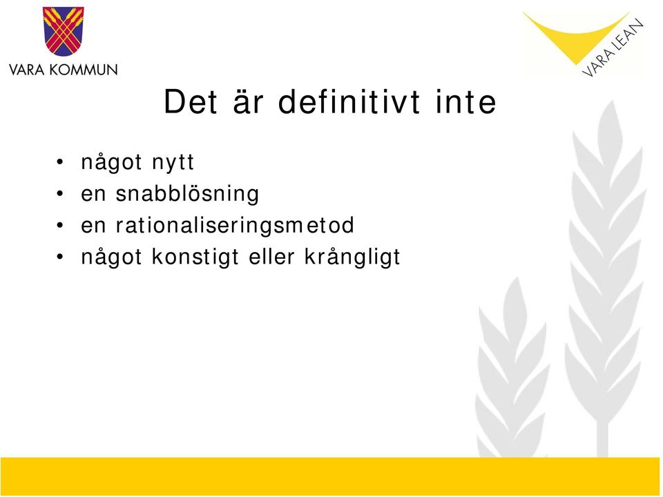 en rationaliseringsmetod