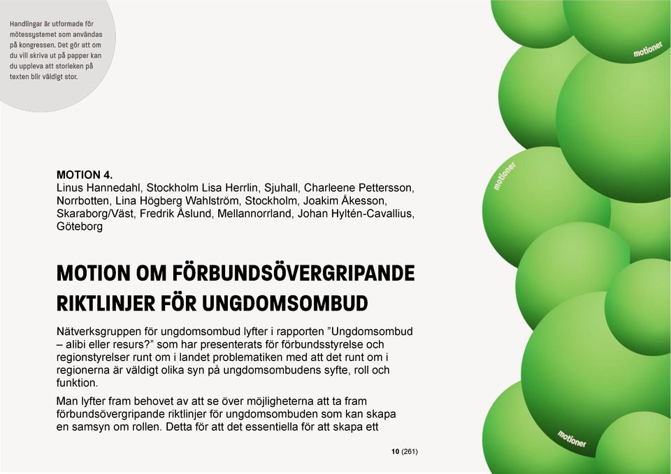 Mellannorrland, Johan Hyltén-Cavallius, Göteborg Nätverksgruppen för ungdomsombud lyfter i rapporten Ungdomsombud alibi eller resurs?