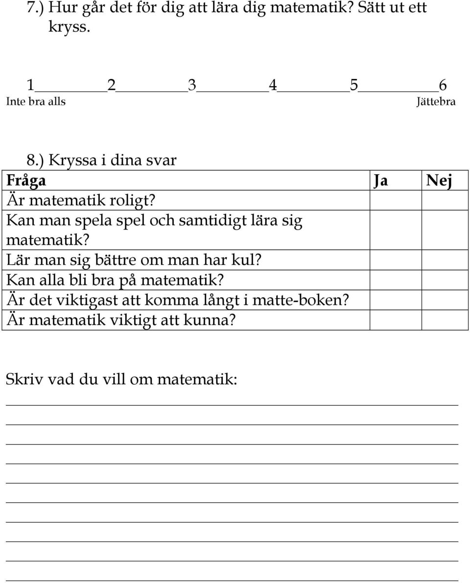 Kan man spela spel och samtidigt lära sig matematik? Lär man sig bättre om man har kul?