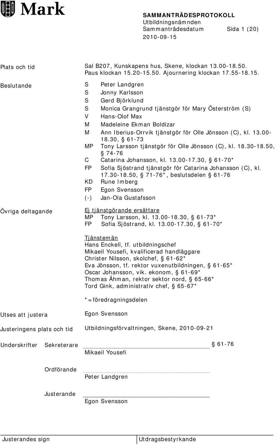 50. Ajournering klockan 17.55-18.15.