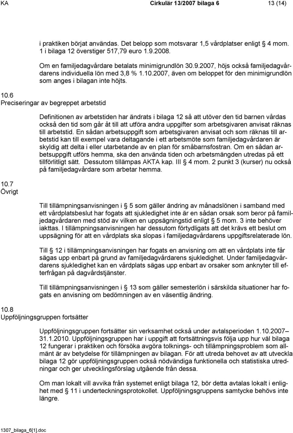 10.6 Preciseringar av begreppet arbetstid 10.