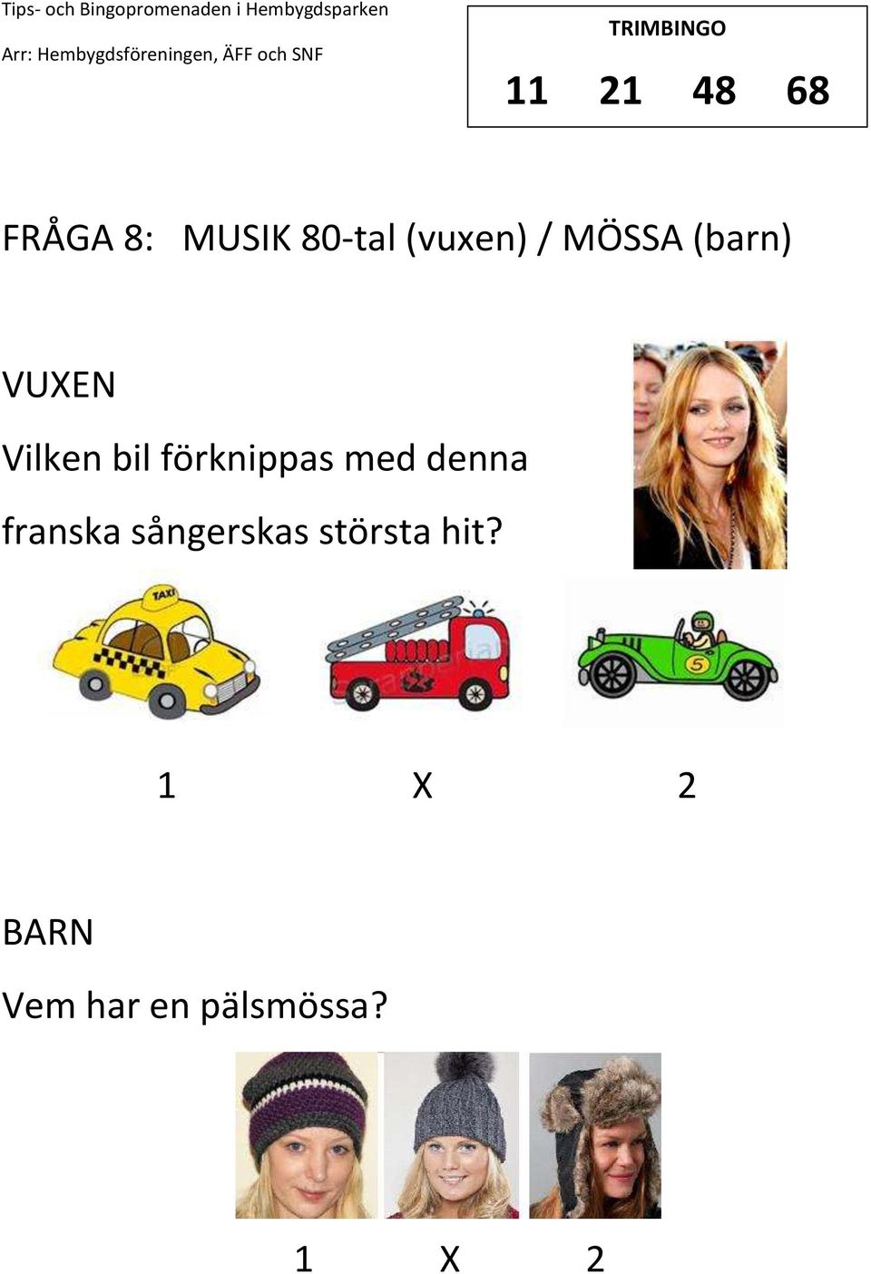 förknippas med denna franska