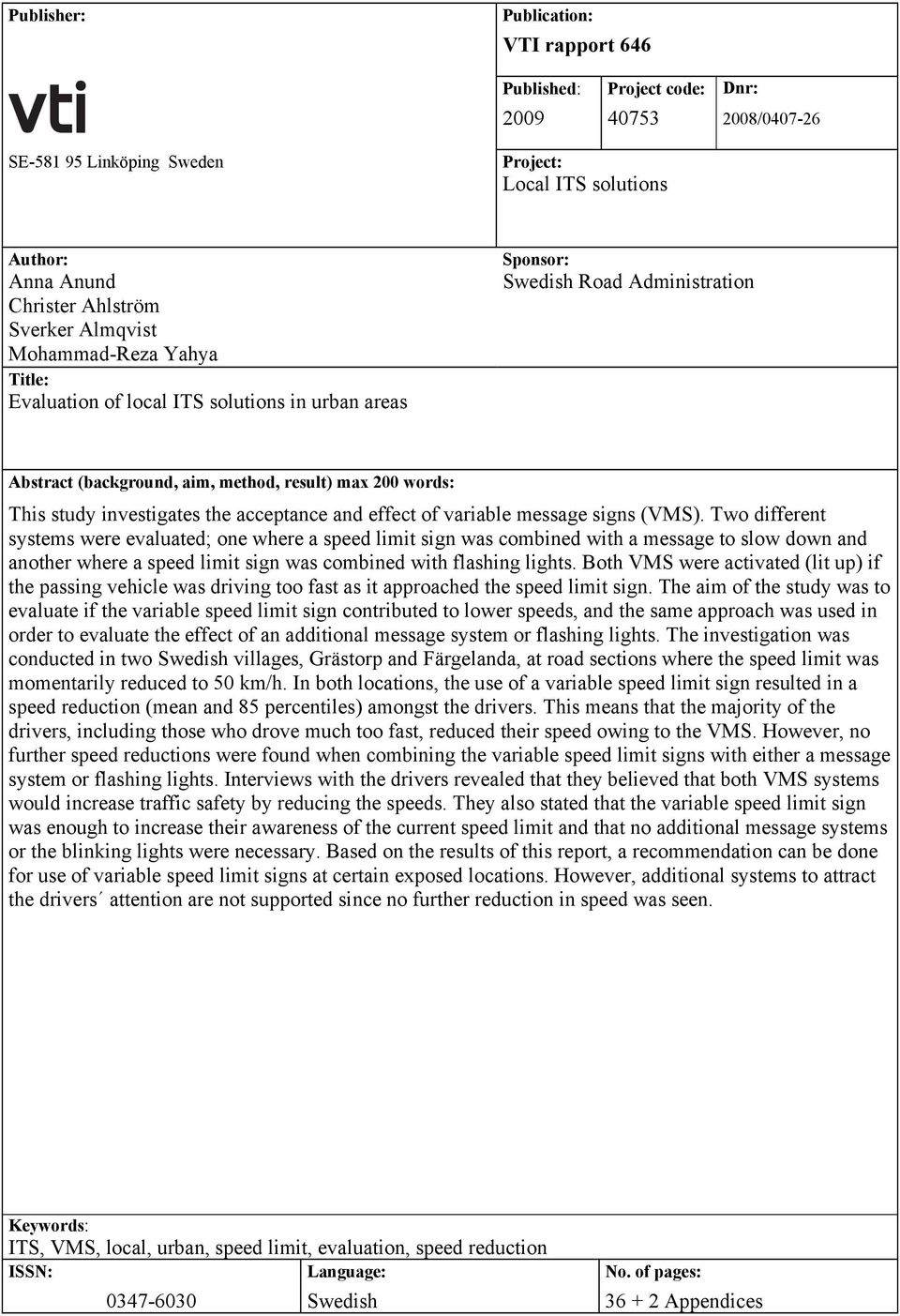 acceptance and effect of variable message signs (VMS).