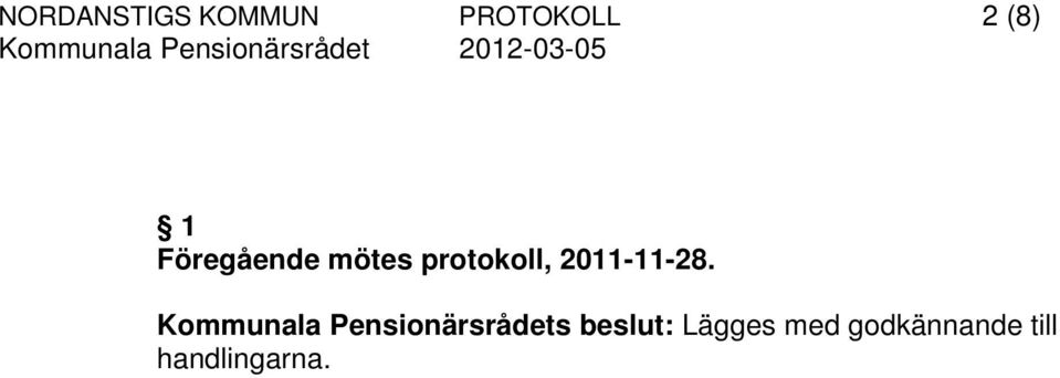 Kommunala Pensionärsrådets beslut: