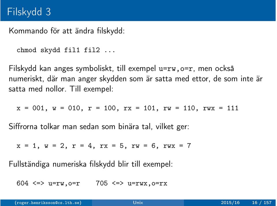 inte är satta med nollor.