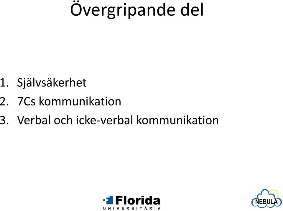 7Cs kommunikation 3.