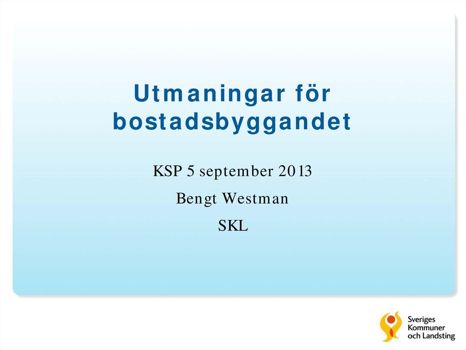 KSP 5 september