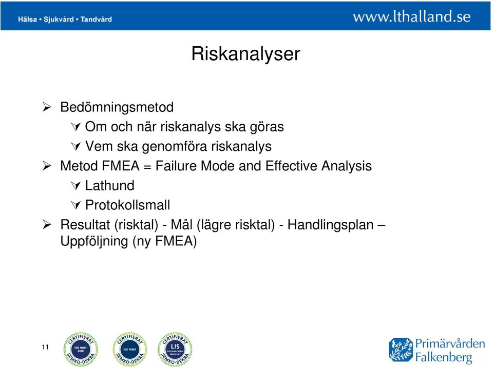 Effective Analysis Lathund Protokollsmall Resultat (risktal)