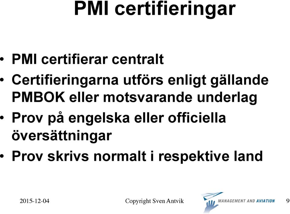 motsvarande underlag Prov på engelska eller