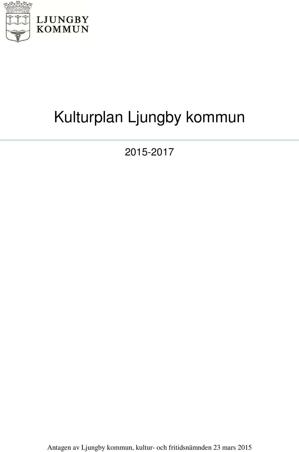 Ljungby kommun, kultur-