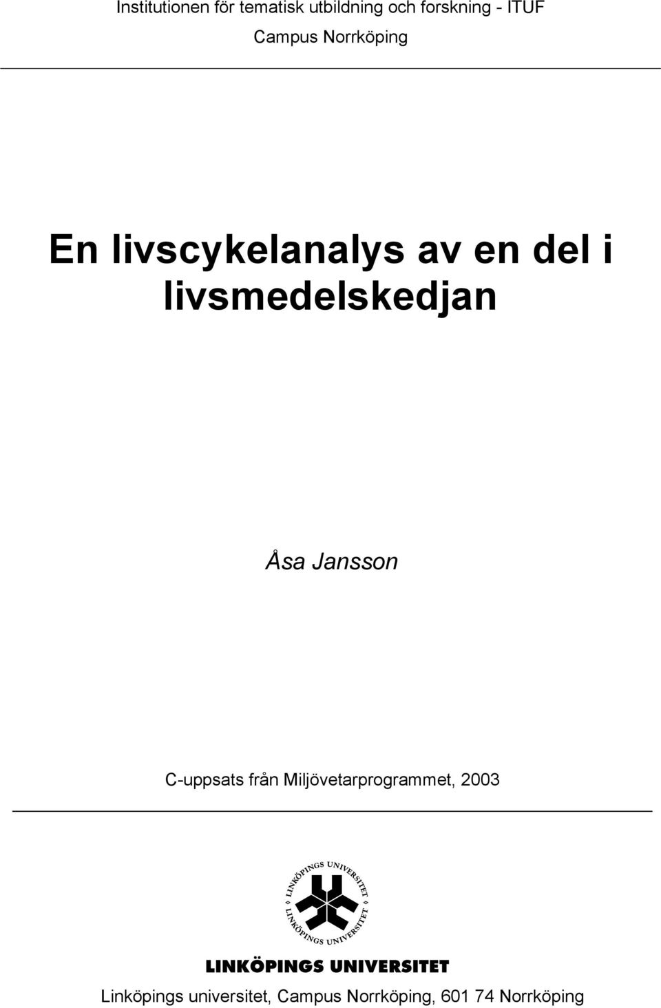 livsmedelskedjan Åsa Jansson Cuppsats från