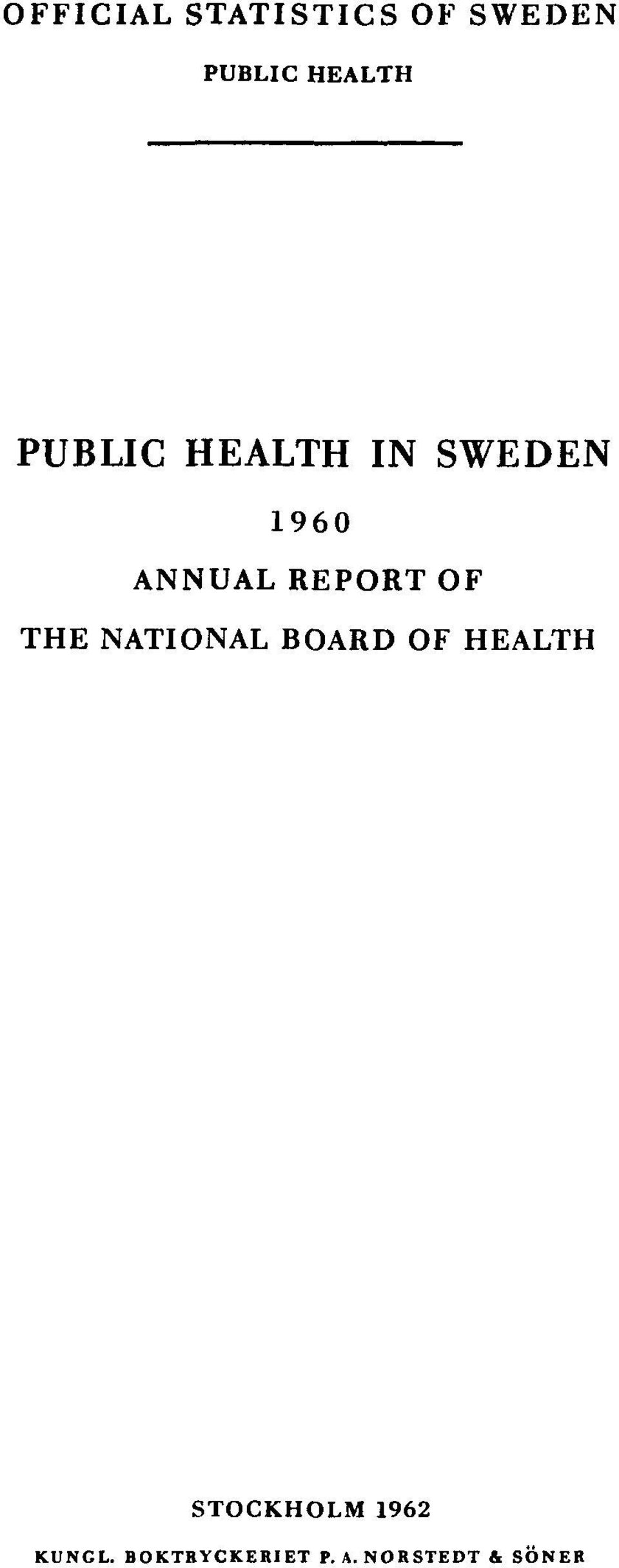 OF THE NATIONAL BOARD OF HEALTH STOCKHOLM