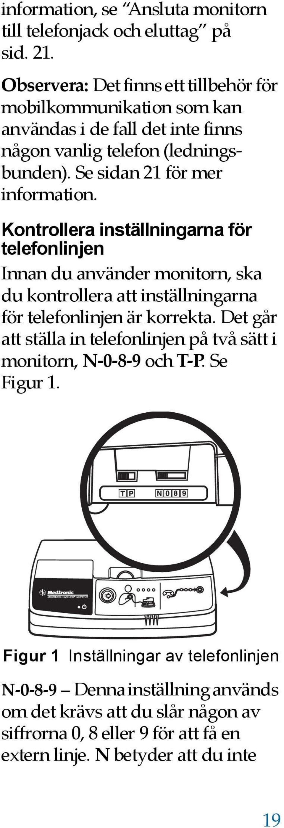 Se sidan 21 för mer information.