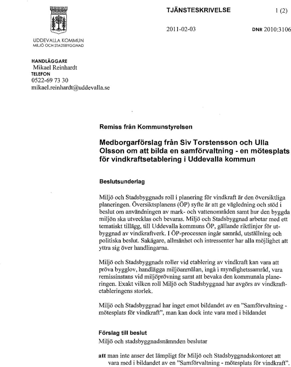 och stadsbyggnads roll i planering för vindkraft är den översiktliga planeringen.