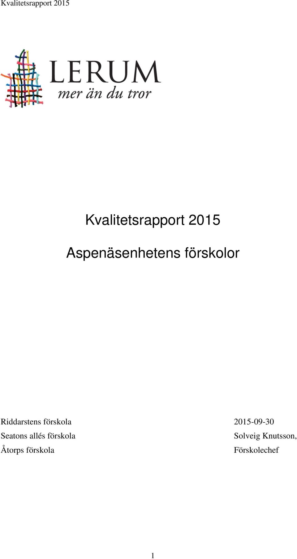 förskola 2015-09-30 Seatons allés förskola