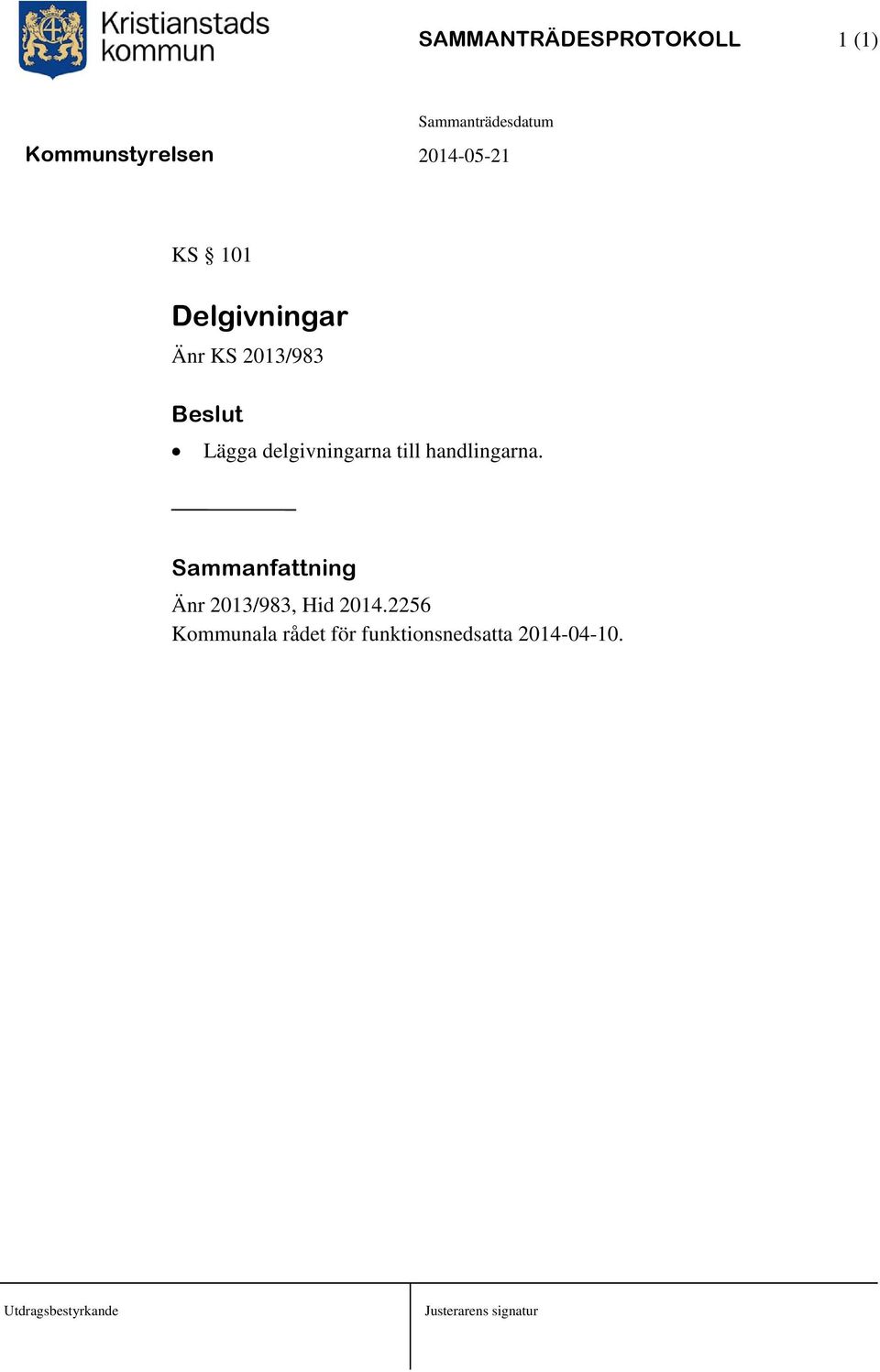 Sammanfattning Änr 2013/983, Hid 2014.