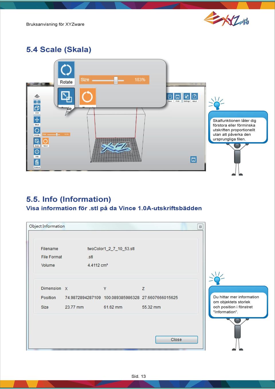 5. Info (Information) Visa information för.stl på da Vince 1.