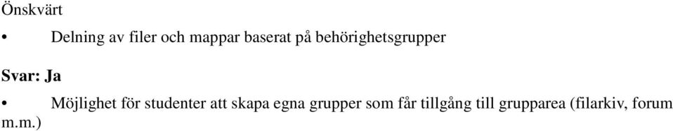 studenter att skapa egna grupper som får