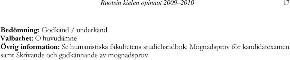 humanistiska fakultetens studiehandbok: Mognadsprov för