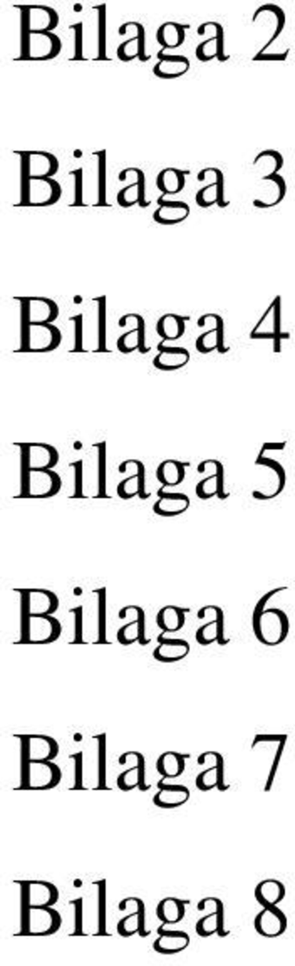 Bilaga 5 Bilaga