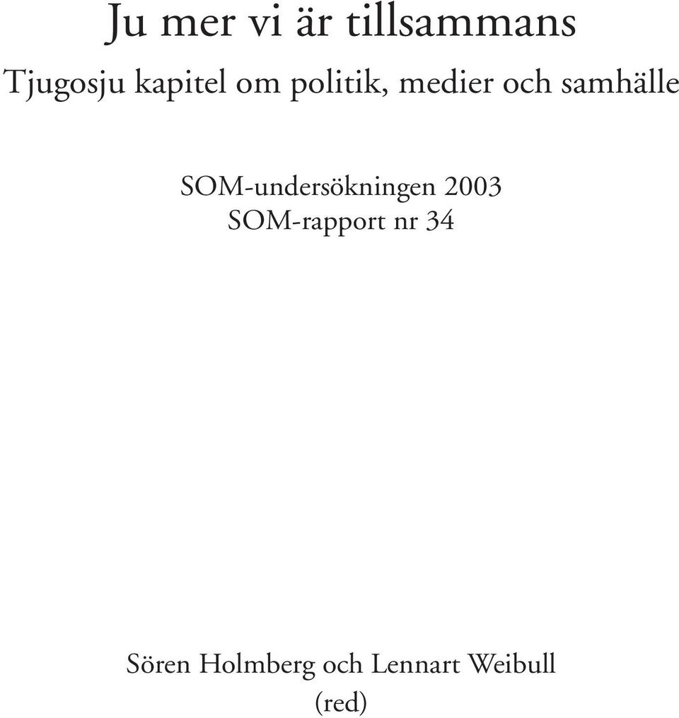 samhälle SOM-undersökningen 2003