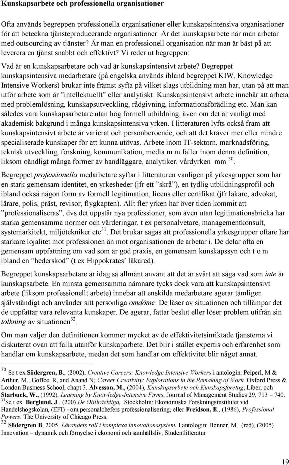 Vi reder ut begreppen: Vad är en kunskapsarbetare och vad är kunskapsintensivt arbete?