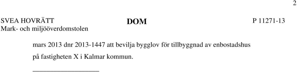 2013-1447 att bevilja bygglov för